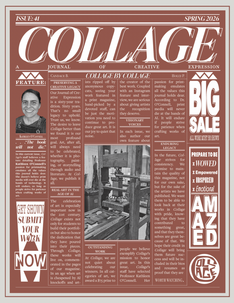 Collage: A Journal of Creative Expression magazine cover Spring 2026. newspaper style columns